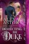 [Dukes Done Wrong 02] • Deflecting the Duke